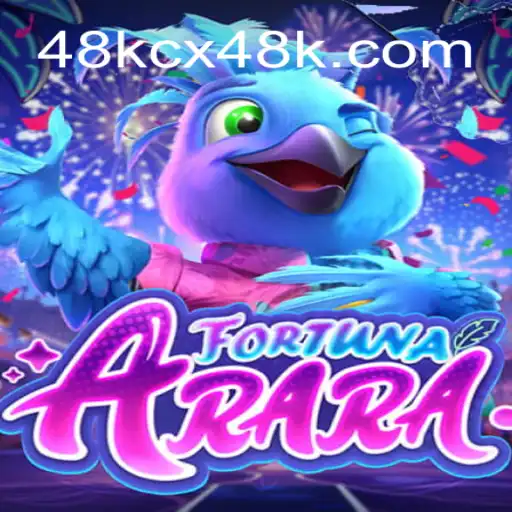FortunaArara: Descubra as Aventuras do Novo Jogo da 48KCX.com